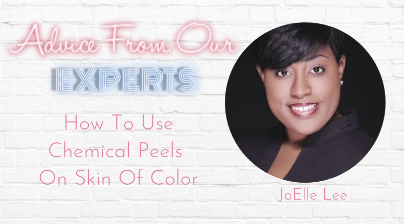 Chemical Peels On Skin Of color