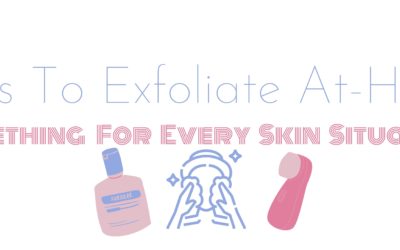 6 Tools Clients Can Use To Exfoliate At Home