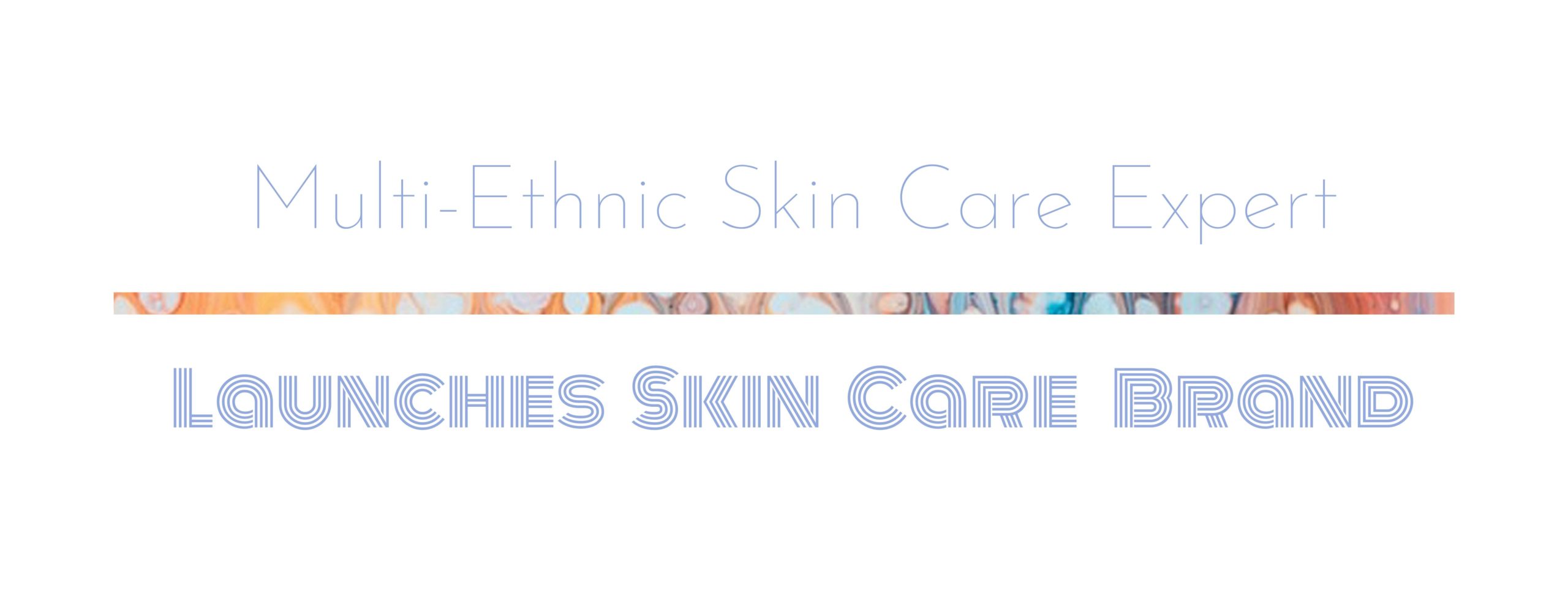 mulit-ethnic skin care