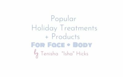 #1 Holiday Spa Treatment Guide for Face + Body
