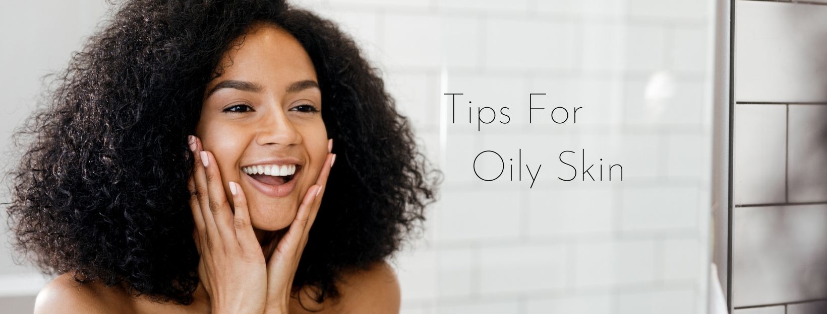 how to treat oily skin