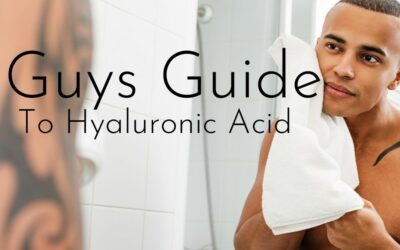 Guys Guide To Hyaluronic Acid