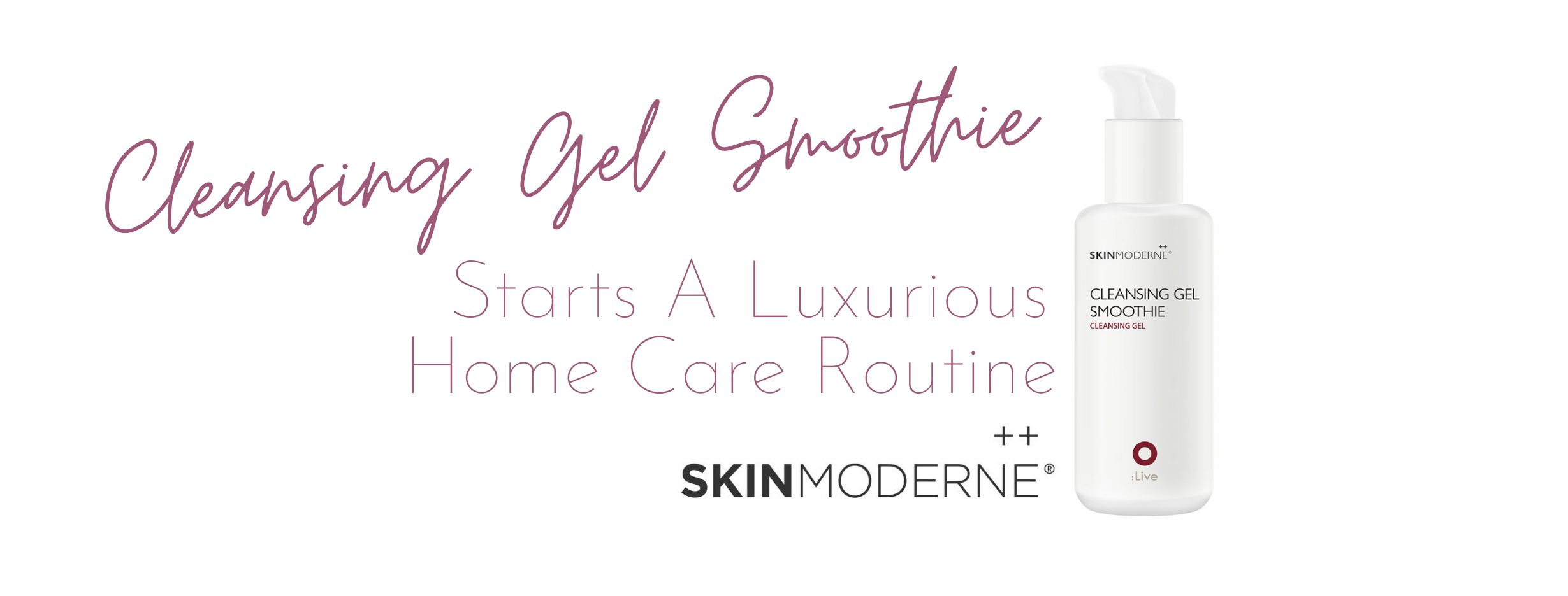 My Luxurious Home Care Routine From Skin Moderne