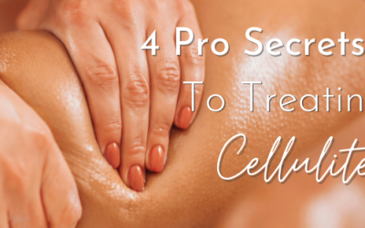 4 PRO Secrets To Treating Cellulite