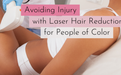 Avoiding Injury with Laser Hair Reduction For People of Color