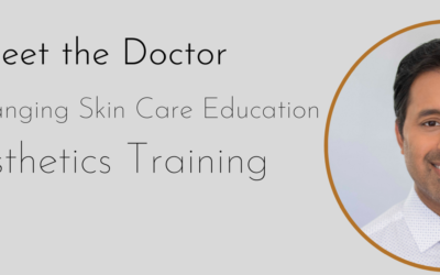 Meet The Doctor Who’s Changing Skin Care Education + Esthetics Training